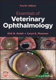 Essentials of Veterinary Ophthalmology. Edition No. 4- Product Image