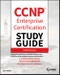 CCNP Enterprise Certification Study Guide: Implementing and Operating Cisco Enterprise Network Core Technologies. Exam 350-401. Edition No. 1 - Product Image