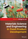 Materials Science and Engineering in Food Product Development. Edition No. 1- Product Image