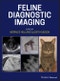 Feline Diagnostic Imaging. Edition No. 1 - Product Image