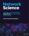 Network Science. Analysis and Optimization Algorithms for Real-World Applications. Edition No. 1 - Product Thumbnail Image