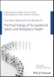 The Wiley Blackwell Handbook of the Psychology of Occupational Safety and Workplace Health. Edition No. 1. Wiley-Blackwell Handbooks in Organizational Psychology - Product Thumbnail Image