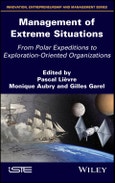 Management of Extreme Situations. From Polar Expeditions to Exploration-oriented Organizations- Product Image