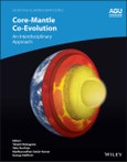 Core-Mantle Co-Evolution. An Interdisciplinary Approach. Edition No. 1. Geophysical Monograph Series- Product Image