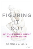 Figuring It Out. Sixty Years of Answering Investors' Most Important Questions. Edition No. 1- Product Image