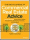 The Encyclopedia of Commercial Real Estate Advice. How to Add Value When Buying, Selling, Repositioning, Developing, Financing, and Managing. Edition No. 1 - Product Image