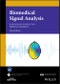 Biomedical Signal Analysis. Edition No. 3. IEEE Press Series on Biomedical Engineering - Product Thumbnail Image
