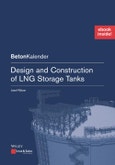 Design and Construction of LNG Storage Tanks. Edition No. 1. Beton-Kalender Series- Product Image