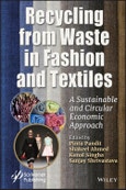 Recycling from Waste in Fashion and Textiles. A Sustainable and Circular Economic Approach. Edition No. 1- Product Image