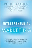 Entrepreneurial Marketing. Beyond Professionalism to Creativity, Leadership, and Sustainability. Edition No. 1- Product Image
