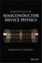 Essentials of Semiconductor Device Physics. Edition No. 1 - Product Thumbnail Image