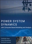 Power System Dynamics with Computer-Based Modeling and Analysis. Edition No. 1- Product Image