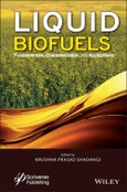 Liquid Biofuels. Fundamentals, Characterization, and Applications. Edition No. 1- Product Image