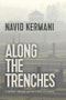Along the Trenches. A Journey through Eastern Europe to Isfahan. Edition No. 1 - Product Thumbnail Image