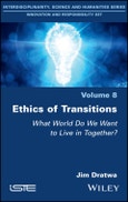 Ethics of Transitions. What World Do We Want to Live in Together?. Edition No. 1- Product Image