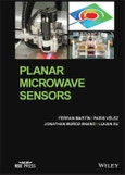 Planar Microwave Sensors. Edition No. 1. IEEE Press- Product Image