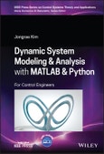 Dynamic System Modelling and Analysis with MATLAB and Python. For Control Engineers. Edition No. 1. IEEE Press Series on Control Systems Theory and Applications- Product Image