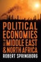 Political Economies of the Middle East and North Africa. Edition No. 1 - Product Image