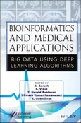 Bioinformatics and Medical Applications. Big Data Using Deep Learning Algorithms. Edition No. 1- Product Image