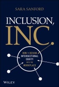 Inclusion, Inc.. How to Design Intersectional Equity into the Workplace. Edition No. 1- Product Image