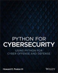 Python for Cybersecurity. Using Python for Cyber Offense and Defense. Edition No. 1- Product Image
