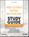 AWS Certified SysOps Administrator Study Guide. Associate (SOA-C01) Exam. Edition No. 2 - Product Image