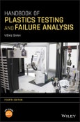 Handbook of Plastics Testing and Failure Analysis. Edition No. 4- Product Image