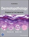 Dermatopathology. Diagnosis by First Impression. Edition No. 4 - Product Thumbnail Image