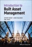 Introduction to Built Asset Management. Edition No. 1- Product Image