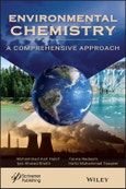 Environmental Chemistry. A Comprehensive Approach. Edition No. 1- Product Image