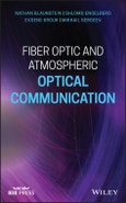 Fiber Optic and Atmospheric Optical Communication. Edition No. 1. IEEE Press- Product Image