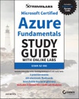 Microsoft Certified Azure Fundamentals Study Guide with Online Labs. Edition No. 1- Product Image