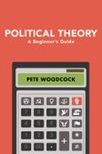 Political Theory. A Beginner's Guide. Edition No. 1- Product Image