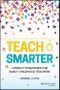 Teach Smarter. Literacy Strategies for Early Childhood Teachers. Edition No. 1 - Product Thumbnail Image