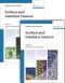 Surface and Interface Science, Volumes 7 and 8. Volume 7 - Solid-Liquid and Biological Interfaces; Volume 8 - Applications of Surface. Edition No. 1. Wandelt Hdbk Surface and Interface Science V1 - V6 - Product Thumbnail Image