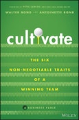 Cultivate. The Six Non-Negotiable Traits of a Winning Team. Edition No. 1- Product Image