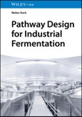 Pathway Design for Industrial Fermentation. Edition No. 1- Product Image