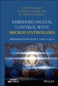 Embedded Digital Control with Microcontrollers. Implementation with C and Python. Edition No. 1. IEEE Press- Product Image