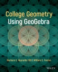 College Geometry with GeoGebra. Edition No. 1- Product Image