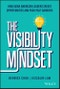 The Visibility Mindset. How Asian American Leaders Create Opportunities and Push Past Barriers. Edition No. 1 - Product Thumbnail Image