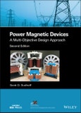 Power Magnetic Devices. A Multi-Objective Design Approach. Edition No. 2. IEEE Press Series on Power and Energy Systems- Product Image