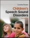 Children's Speech Sound Disorders. Edition No. 3 - Product Image