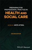 Preparing for Professional Practice in Health and Social Care. Edition No. 2- Product Image