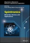 Spintronics. Materials, Devices, and Applications. Edition No. 1. Wiley Series in Materials for Electronic & Optoelectronic Applications - Product Thumbnail Image