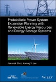 Probabilistic Power System Expansion Planning with Renewable Energy Resources and Energy Storage Systems. Edition No. 1. IEEE Press Series on Power and Energy Systems- Product Image