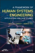 A Framework of Human Systems Engineering. Applications and Case Studies. Edition No. 1- Product Image