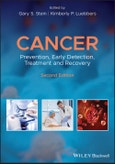 Cancer. Prevention, Early Detection, Treatment and Recovery. Edition No. 2- Product Image
