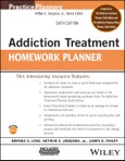 Addiction Treatment Homework Planner. Edition No. 6. PracticePlanners- Product Image