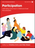 Participation. Optimising Outcomes in Childhood-Onset Neurodisability. Edition No. 1. Clinics in Developmental Medicine- Product Image