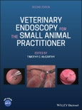 Veterinary Endoscopy for the Small Animal Practitioner. Edition No. 2- Product Image